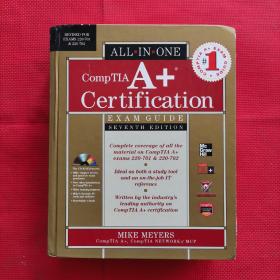 CompTIA A+ Certification All-in-One Exam Guide,（内有光盘）Seventh Edition (Exams 220-701 & 220-702)