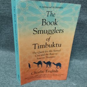 The Book Smugglers of Timbuktu Charlie English