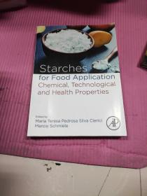 Starches for Food Application: Chemical, Technological and Health Properties