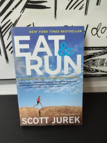 (Scott Jurek) Eat and Run  (My Unlikely Journey to Ultramarathon Greatness)