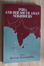 英文书 India's and Her South Asian Neighbours