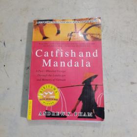 Catfish and Mandala：A Two-Wheeled Voyage Through the Landscape and Memory of Vietnam