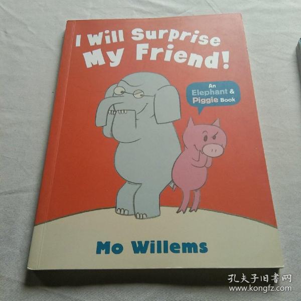 I Will Surprise My Friend!