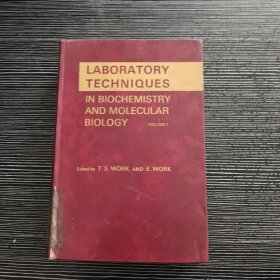 LABORATORY TECHNIQUES IN BIOCHEMISTRY AND MOLECULAR BIOLOGY VOLUME1生物化学