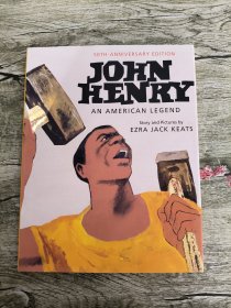 JOHN HENRY: AN AMERICAN LEGEND 约翰·亨利：美国传奇人物