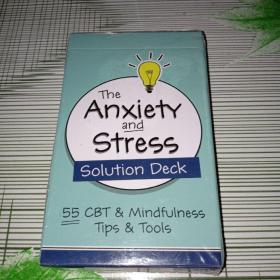 The AnxietY and Stress Solution Deck 55 CBT & Mindfulness Tlps & Tools