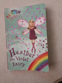 Rainbow Magic: The Rainbow Fairies 7: Heather the Violet Fairy彩虹仙子#7紫色仙子