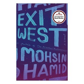 Exit West 末日迁徙 Mohsin Hamid 精装