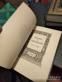 Tallerand mémoires Tome 1、2、4 & lettres de Talleyrand A Napoleon 塔列朗回忆录1、2、4及塔列朗致拿破仑书信集 外文原版 法语精装。4本插图精美拿破仑皇帝的外交大臣塔列朗勋爵著作录