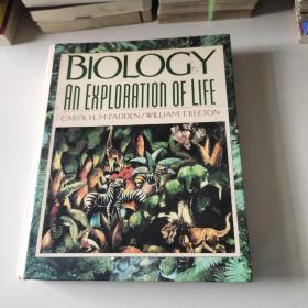 BIOLOGY    AN  EXPLORTION   OF  LIFE