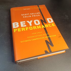 Beyond Performance 超越绩效:组织健康是最大的竞争优势