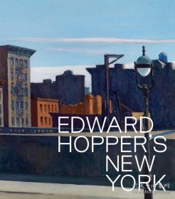 Edward Hopper's New York 爱德华霍珀画里的纽约