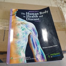 Memmler's The Human Body in Health and Disease