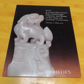 佳士得拍卖图录 150元 2013 纽约令人惊叹的遗产:来自利兹扎德罗美术馆的精美中国玉雕和艺术品