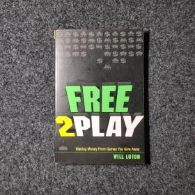 Free 2Play: Making Money From Games You Give Away