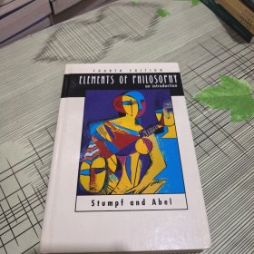 Elements of Philosophy 斯通普夫《西方哲學(xué)著作選讀》，選讀 柏拉圖、亞里士多德、笛卡爾、帕斯卡爾、洛克、霍布斯、休謨、穆勒、康德、 —— 精裝 英文原版 書內(nèi)容干凈完整 書品八五品請看圖