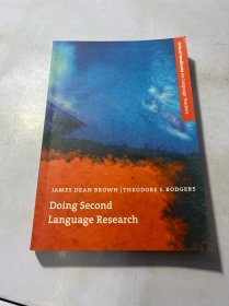 Doing Second Language Research : An introduction to the theory and practice of second language re