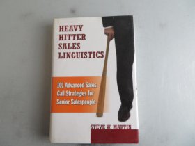 Heavy Hitter Sales Linguistics: 101 Advanced Sal