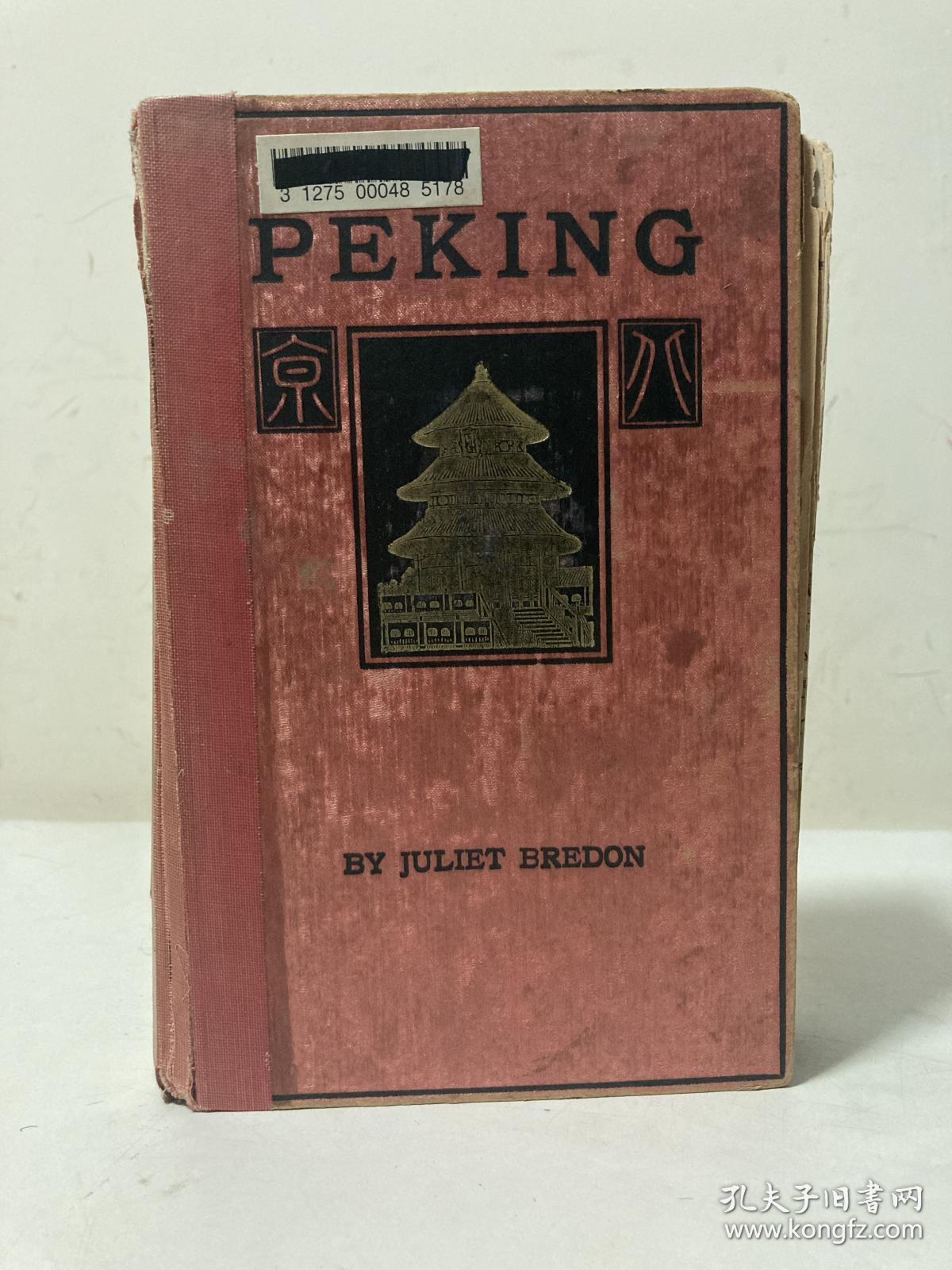 1920年初版/毛边本/藏书票，裴丽珠《北京纪胜》（Peking: A Historical and Intimate Description of Its Chief Places of Interest），老北京史料文献