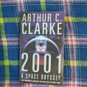2001 A Space Odyssey —Arthur C.Clarke （2001太空漫游）