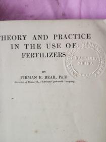 Theory And Pactice In The uUe Of Fertilizers 肥料使用的理论和实践【英文原版。民国金陵大学馆藏。藏书票】