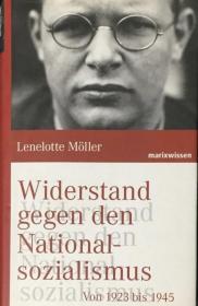 德文原版 《1923-1945年间德国境内外对纳粹主义的抵抗》Widerstand gegen den Nationalsozialismus: von 1923 bis 1945 精装本