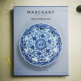 马钱特 明代瓷器 2009 MING PORCELAIN MARCHANT