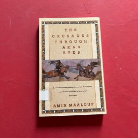 The Crusades Through Arab Eyes