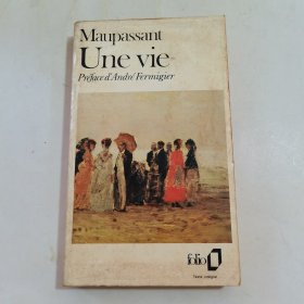 32开：maupassant une vie （毁掉一种生活）