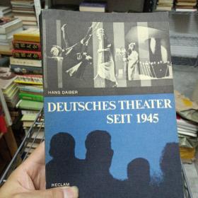 Deutsches Theater seit 1945: Bundesrepublik Deutschland, Dt. Demokrat. Republik, Österreich, Schweiz (German Edition)