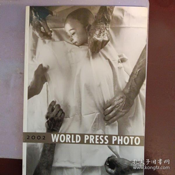 WORLD PRESS PHOTO 2002 英文原版）