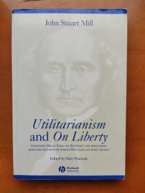 Utilitarianism and On Liberty: Including Mill's 'Essay on Bentham' and Selections from the Writings of Jeremy Bentham and John Austin, 2nd Edition John Stuart Mill  Mary Warnock