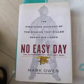 No Easy Day：The Firsthand Account of the Mission That Killed Osama Bin Laden