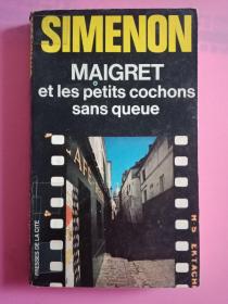 Maigret et les petits cochons sans queue