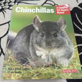 Chinchillas: A Complete Pet Owner's Manual 龙猫主人手册