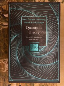 Bohr, Einstein, Heisenberg. Planck &.Schrodinger Quantum Theory With a New Introduction