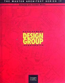 Development Design Group：Selected and Current Works