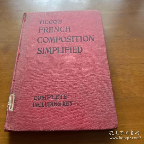 Hugo’s french composition simplified 法语写作法 新华通讯社旧藏