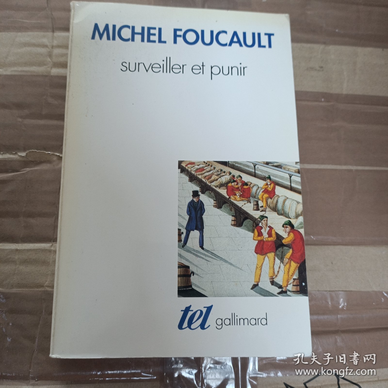 法语原版 Michel Foucault. Surveiller et punir 米歇尔·福柯《监视与惩罚》