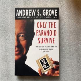 ANDREW S.GROVE ONLY THE PARANOID SURVIVE