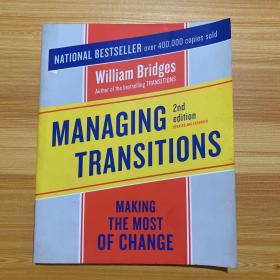 Managing Transitions：Making the Most of Change