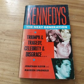 KENNEDYS THE NEXT GENERATION