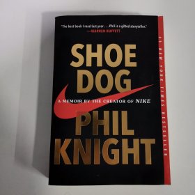 Shoe Dog：A Memoir by the Creator of Nike