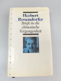 Herbert Rosendorfer Briefe in die chinesische Vergangenheit