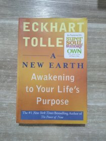 A New Earth: Awakening to Your Life's Purpose (Oprah's Book Club) 新世界：灵性的觉醒 艾克哈特·托尔【英文版】