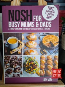 NOSH FOR BUSY MUMS & DADS