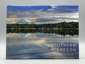 《南俄勒冈风光摄影集》全彩画册 小精装版 Southern Oregon by Barbara Tricarico （画册） 英文原版书