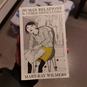 Human relations and other difficulties