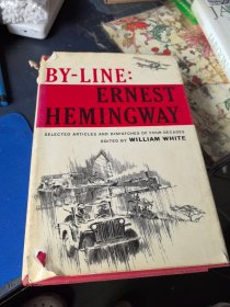By-Line: Ernest Hemingway
