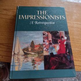 外文原版：THE IMPRESSIONISTS A RETROSPECTIVE（印象派画家回顾展）